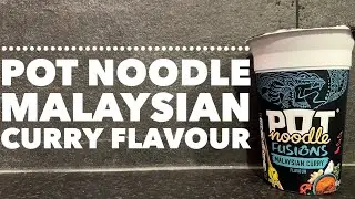 Pot Noodle Fusions Malaysian Curry Review