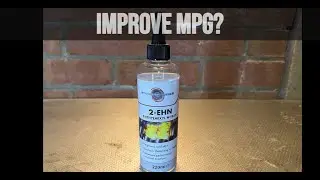 Does 2-Ethylhexyl nitrate improve MPG? and save you money?