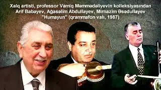 Arif Babayev, Ağasəlim Abdullayev, Mirnazim Əsədullayev - Humayun (1987)