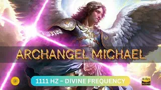 Clear Dark Energy with 1111 Hz | Archangel Michael Protection Music