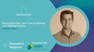 Jeremy Dolan - Meeting Booster: Learn How to Optimize Your Meeting Process