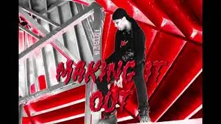 Ca$houtmike-Making It Out(Explicit)