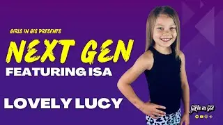 Next Generation w/ Lovely Lucy