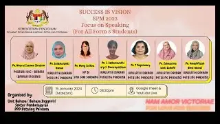 SUCCESS IS VISION SPM 2023- Focus on Speaking (For All Form 5 Students)