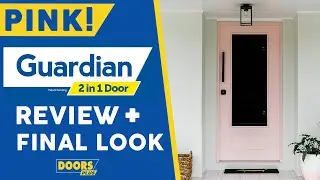 Tale of the Pink Front Door - Guardian 2 in 1 Review | Doors Plus