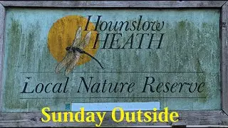Sunday Outside | Hounslow Heath | 29 minutes