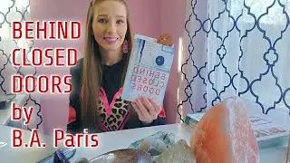 Behind Closed Doors by B.A. Paris: Book Review #SpoilerFree #SpoilersAtTheEnd at 7 min