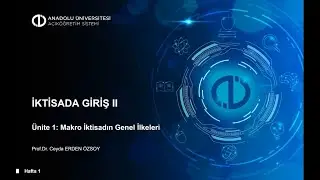 İKTİSADA GİRİŞ 2 ( UNİTE 1 )