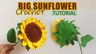 TUTORIAL | Crochet Big SUNFLOWER step by step