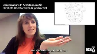 Conversations in Architecture #2 - Elizabeth Christoforetti, Supernormal (2/8/24)