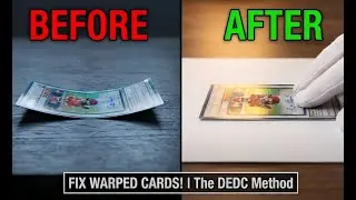 DEDC ALPHA: The Ultimate Guide to Fixing Warped & Bent Trading Cards