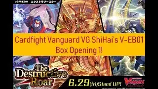 Cardfight Vanguard VG ShiHai's V-EB01 Box Opening