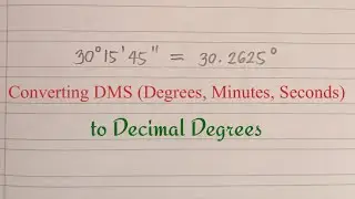 How to convert DMS to Decimal Degrees