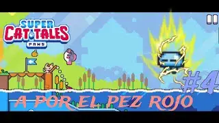 Super Cat Tales Paws 🐾😺: Un día de pesca 🎣 [epi.4/1]