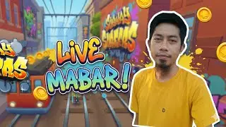 LIVE SUBWAY SURF TEMENIN YUKK GUYS || DI PAGI HARI YANG SUASANANYA SEJUK