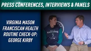 VMFH Mariners Routine Check-Up: George Kirby