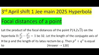 Let the product of the focal distances of the point P(4,2&radic;3) on the hyperbola H:x^2/a^2 -y #jeemain