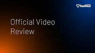 Official Video Review &bull; Hudl TV