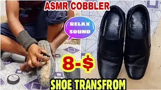 Asmr Cobbler,Get Very Relaxing Sound,Old Dirtiest Shoe Sole Transform With Old tools Good Work 💤😴