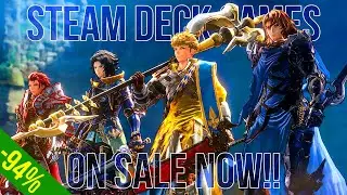 Last Chance! 30 Steam Deck Games on Sale Before Prices Go BACK UP!