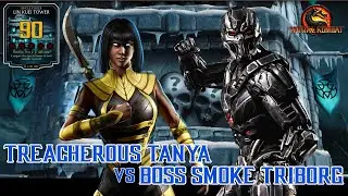 FIGHT VS BOSS SMOKE TRIBORG! TREACHOUS TANYA SOLUSINYA - Lin Kuei Tower 90 MK Mobile