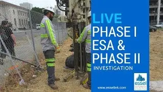 Phase I ESA to Phase 2 Investigation - We Go Live !