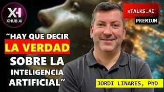 xTALKS.AI Premium | Jordi Linares PhD
