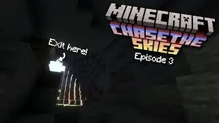 Minecraft - Chase the Skies Relaxing Longplay Part 3