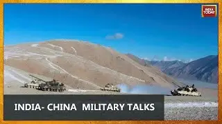 India-China Begin 16th Round Of Commander Talks Over LAC Border Standoff