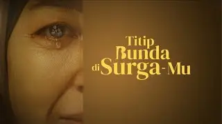 Titip Bunda di Surga-Mu - Nabila Maharani (Video lirik)