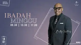 Ibadah Raya - Gereja Bethany Nginden - Pdt. Billy Lantang