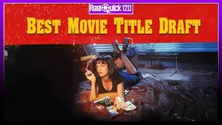 Coolest Movie Titles Draft | ReelQuick Ep. 120