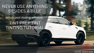 Never use anything besides a blue scrub pad during window tint prep tint tinting tutorial