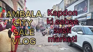 Dhamaka Sale! Ambala City Cloth Market | Sabse Saste Suits Ambala City Shopping Guide