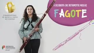 À descoberta dos instrumentos musicais: FAGOTE
