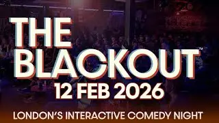 THE BLACKOUT - LIVE! - 12 FEBRUARY 26