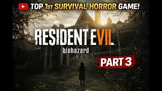 Resident Evil 7 &ndash; Part 3 | Jack Baker Is Chasing Me&hellip; I Can&rsquo;t Escape