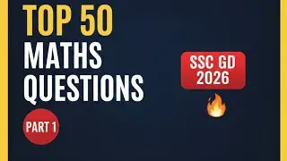 SSC GD  MATHS - TOP 50 QUESTIONS OF MATHS || SSC GD 2026 MOST REPEATED MATHS QUESTION ❓