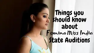 Things you should know about Miss India State Audition | Things to Carry | Adya Shrivastava