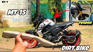 MT-15 Into Dirt Bike 🤯 | FRONT FENDER Making At Home! | Is This Even Possible?? #mt15 #modified 