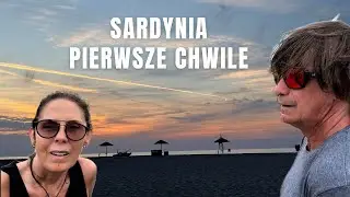 Sardynia- pierwsze chwile