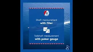 Shaft measurement with filler VS. Tailshaft measurement with poker gauge | Diving Status