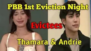 PBB Adult 1st Eviction Night 2022 || Thamara & Andrie Evictees
