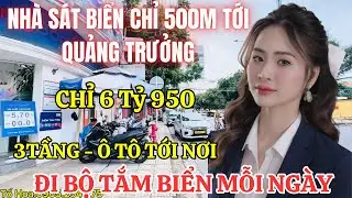 🔥Chủ Giảm Sâu Nhà Sát Biển Cách Tháp Trầm Hương 500m, 3 Tầng - 50m2 -  Đường Ô Tô - Giá Cực Hiếm!