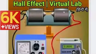 Hall Effect⚡🧲| Virtual Lab | Engineering Physics