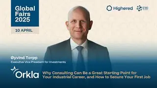 11th Global Fairs: Orkla&mdash; Talent Acquisition: Consulting vs industrial career