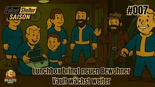 &Uuml;berraschung aus der Lunchbox! Unser Vault w&auml;chst | Fallout Shelters Saison #007