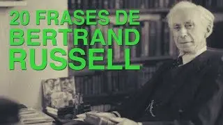 20 Frases de Bertrand Russell | La filosofía analítica 🎓