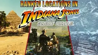 Indiana Jones and the Great Circle: Top Locations Ranked!