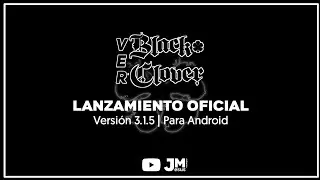 App Ver Black Clover 3.1.5 - Lanzamiento Oficial